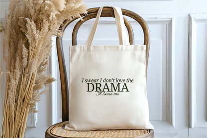 I swear I don't love the drama it loves me | Taylor swift Tote bag - Reputation